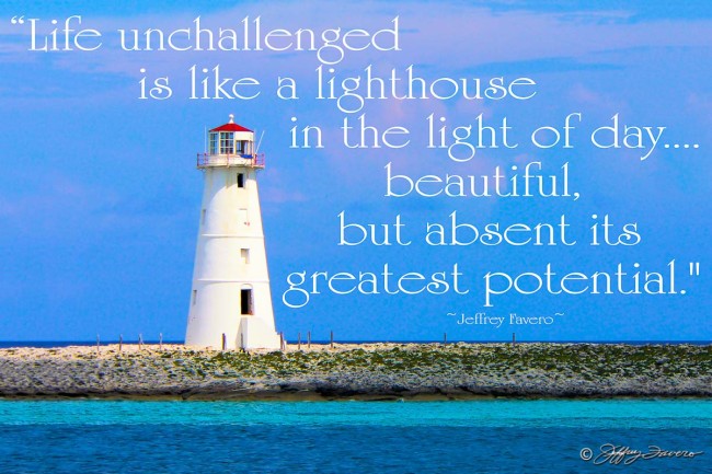 Life Unchallenged - Nassau Lighthouse